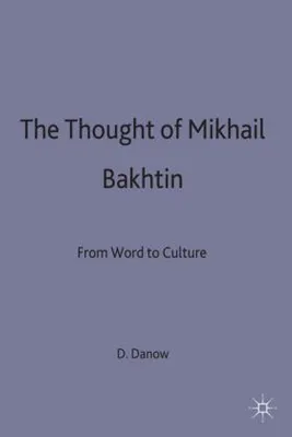 Obrázek produktu pro The Thought of Mikhail Bakhtin