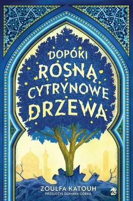 Imagen del producto de Dopóki rosną cytrynowe drzewa