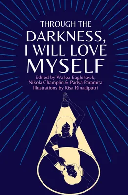 Produktbild von Through the darkness, I will love myself
