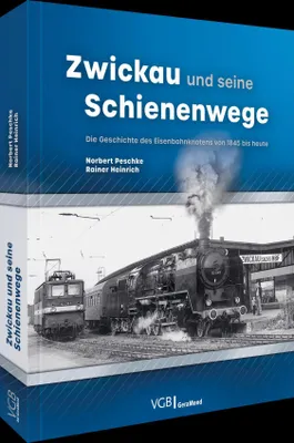 Produktbild von Zwickau und seine Schienenwege