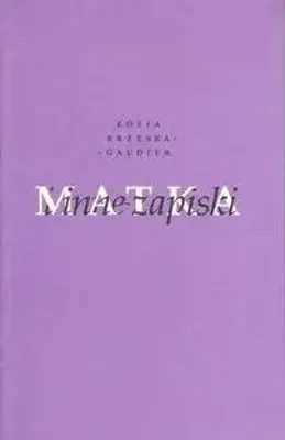 Zdjęcie produktu dla Matka i inne zapiski