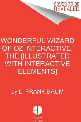 Image de The Wonderful Wizard of Oz Interactive (MinaLima Edition)
