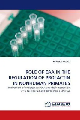 Produktbild von Role Of Eaa In The Regulation Of Prolactin In Nonhuman Primates