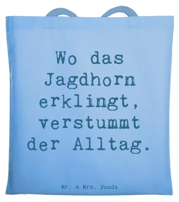 Produktbild von Mr. & Mrs. Panda Jutebeutel Spruch Jagdhorn Melodie - Sky Blue - Geschenk, Musik, Tasche, Entspannung, Musiker, Lernen, Tradition, Tragetasche, Instrument, Jagdsignal