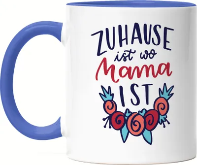 Produktbild von Zuhause Ist Wo Mama Ist Tasse Blau Muttertag Geschenkidee Beste Mama Der Welt
