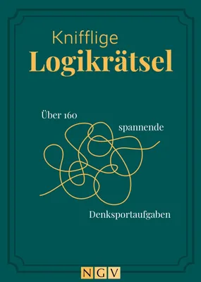 Produktbild von Knifflige Logikrätsel I Rätsel für Erwachsene