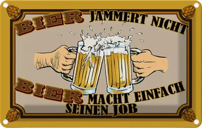 Produktbild von vianmo Blechschild 20x30 cm Alkohol Bier jammert nicht macht Job Spruch Zitat