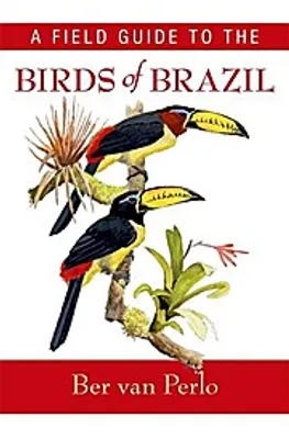 Image de A Field Guide to the Birds of Brazil