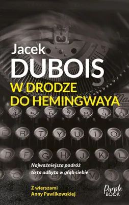 Produktbild von W Drodze Do Hemingwaya - Powieść
