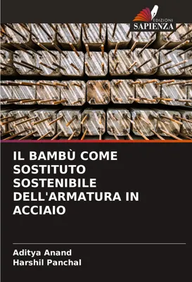 Produktbild von Il Bambù Come Sostituto Sostenibile Dell'armatura In Acciaio