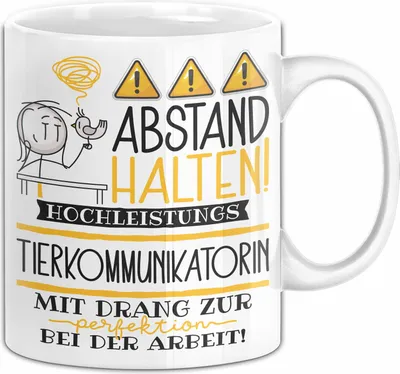 Produktbild von Tierkommunikatorin Tasse Geschenk Lustig Abstand Halten Hochleistungs-Tierkommunikatorin Mit Drang Zur Perfektion Bei Der Arbeit (Weiß)