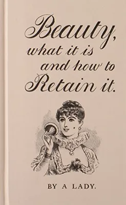 Immagine prodotto di Beauty, What It Is, and How to Retain It