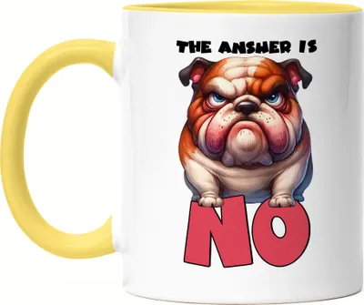 Produktbild von The answer is no Grimmiger Bulldogge Tasse Gelb - Frecher Spruch