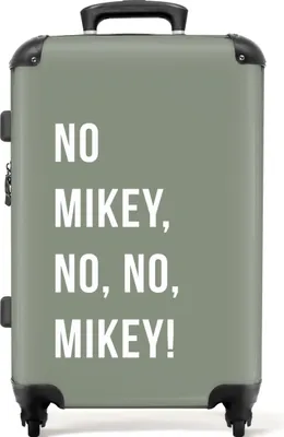 Obrázok produktu pre NoBoreSuitcases.com® Veľký kufor - Citáty - Nie, Mikey, nie, nie, Mikey! - Zelená - Kombinovaný zámok TSA - Pevná škrupina vozíka na 4 kolieskach - 72 litrov - Cestovný kufor - 66 cmKufr Medium 67x43x25 cm, 72L,