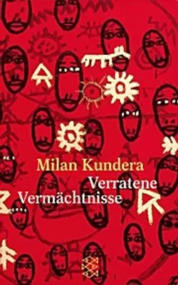Produktbild von Kundera, M: Verratene Vermaechtnisse