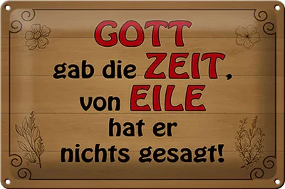 Produktbild von Blechschild Spruch 30x20cm Gott gab Zeit von Eile nichts