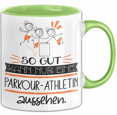 Produktbild von Parkour-Athletin Geschenk Tasse So Gut Kann Nur Eine Parkour-Athletin Aussehen Geschenkidee Geburtstag Weihnachten Lustig (Grün)