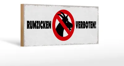 Produktbild von Holzschild Hinweis 27x10cm Rumzicken verboten