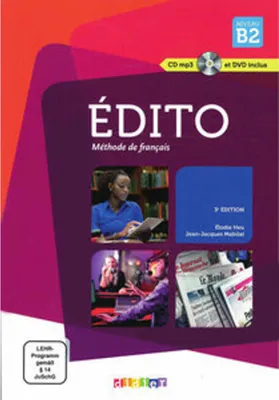 Produktbild von Édito. Livre de l'élève + CD audio + DVD B2