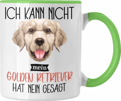 Produktbild von Trendation - Golden Retriever Besitzer Tasse Geschenk Lustiger Spruch Geschenkidee Ich Kann Nicht Mein Golden Retriever Hat Nein Gesagt (Grün)
