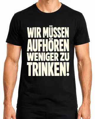 Zdjęcie produktu dla Musimy przestać pić za dużo. Zabawny napis "Pijemy za dużo". T-shirt męski, czarny, rozmiar XXL