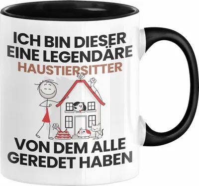 Produktbild von Haustiersitter Geschenk Tasse Lustige Geschenkidee Geburtstag für Haustiersitter Ich Bin Dieser Legendäre Haustiersitter Von Dem Alle Geredet Haben Kaffee-Becher (Schwarz)