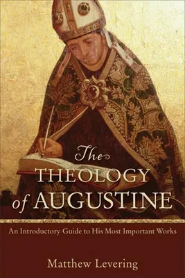 Productafbeelding van The Theology of Augustine: An Introductory Guide to His Most Important Works
