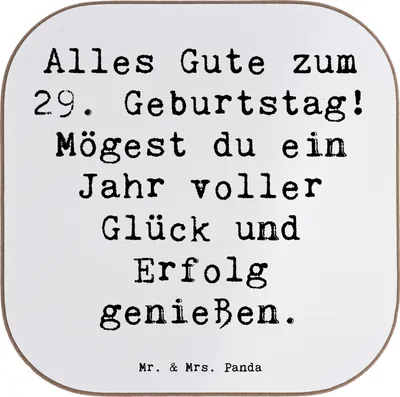 Produktbild von Mr. & Mrs. Panda Untersetzer Glas Spruch 29. Geburtstag - Weiß - Geschenk, besondere Geschenke, Erinnerungen, Happy Birthday, weinuntersetzer, feiern, Momente, Alter