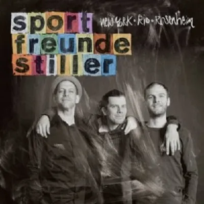 Produktbild von Sportfreunde Stiller-New York,Rio,Rosenheim