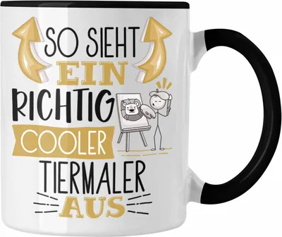 Produktbild von Trendation - Tiermaler Tasse So Sieht Ein Richtig Cooler Tiermaler Aus Geschenk Lustiger Spruch Geschenkidee (Schwarz)