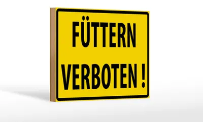 Produktbild von Holzschild Warnschild 18x12cm Füttern Verboten