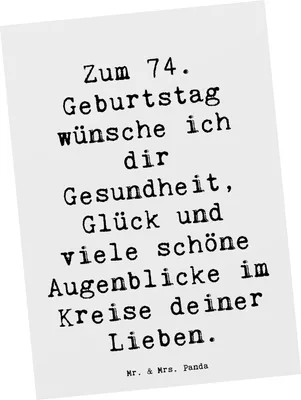 Produktbild von Mr. & Mrs. Panda Postkarte Spruch 74. Geburtstag - Weiß - Geschenk, positive Energie, Happy Birthday, Geburtstagsgeschenk, Ansichtskarte, bildkarte, Glückwünsche, Ideen