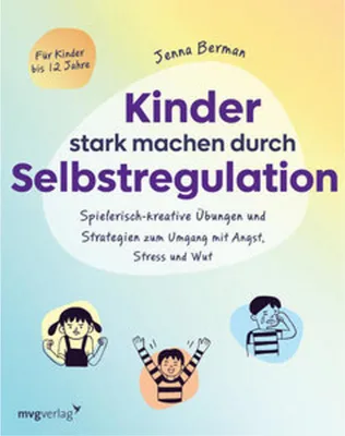 Produktbild von Kinder stark machen durch Selbstregulation