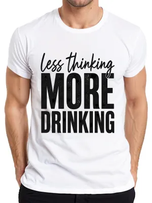 Productafbeelding van Minder denken, meer drinken. Grappig alcoholfeest, bier, vrijgezellenfeest, heren T-shirt, wit, maat M