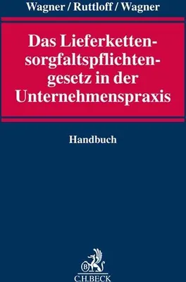 Image de Das Lieferkettensorgfaltspflichtengesetz in der Unternehmenspraxis