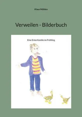 Produktbild von Verweilen - Bilderbuch