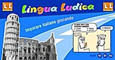 Produktbild von Lingua Ludica. Imparare italiano giocando