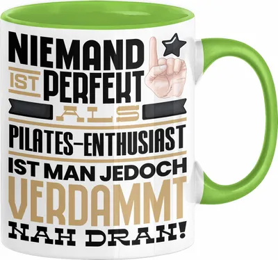 Produktbild von Pilates-Enthusiast Geschenk Tasse Lustige Geschenkidee für Pilates-Enthusiast Geburtstag Kaffee-Becher Niemand Ist Perfekt Aber Als Pilates-Enthusiast Ist Man Nah Dran (Grün)
