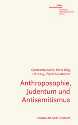 Immagine prodotto di Anthroposophie, Judentum und Antisemitismus