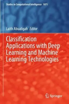 Produktbild von Classification Applications with Deep Learning and Machine Learning Technologies