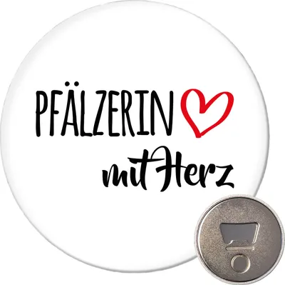 Produktbild von Huuraa Magnet Pfälzerin mit Herz 59mm Kühlschrankmagnet rund Flaschenöffner Geschenkidee