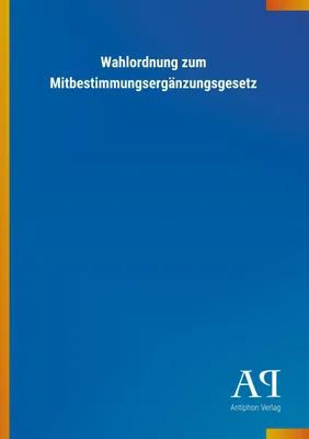 Produktbild von Wahlordnung zum Mitbestimmungsergänzungsgesetz