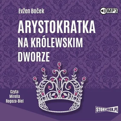Obrázek produktu pro CD MP3 Arystokratka na królewskim dworze. Arystokratka. Tom 5