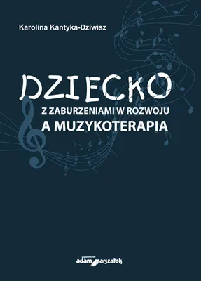 Produktbild von Dziecko z zaburzeniami w rozwoju a muzykoterapia