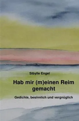 Produktbild von Hab mir (m)einen Reim gemacht