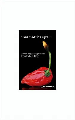 Produktbild von und überhaupt: Auf dem Weg zur Frustgesellschaft