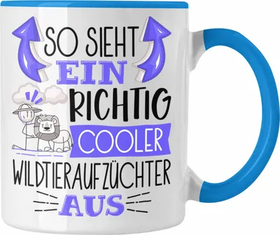 Produktbild von Trendation - Wildtieraufzüchter Tasse So Sieht Ein Richtig Cooler Wildtieraufzüchter Aus Geschenk Lustiger Spruch Geschenkidee (Blau)