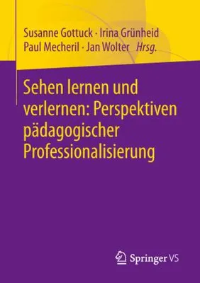 Obrázek produktu pro Sehen lernen und verlernen: Perspektiven pädagogischer Professionalisierung