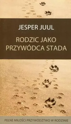 Obrázok produktu pre Rodzic jako przywódca stada - Poradnik o rodzicielstwie