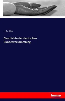 Zdjęcie produktu dla Geschichte der deutschen Bundesversammlung